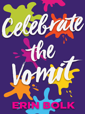 cover image of Celebrate the Vomit